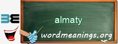 WordMeaning blackboard for almaty